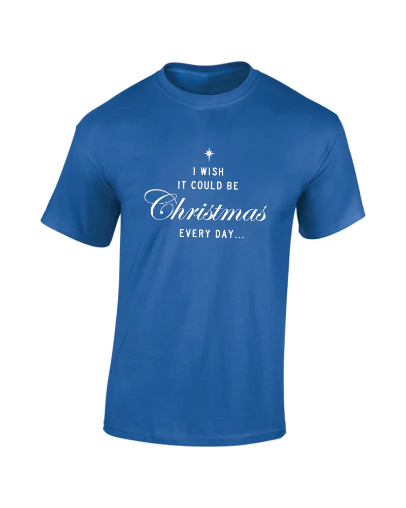 I Wish It Could Be Christmas Every Day